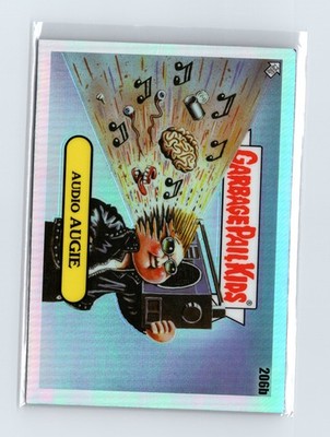Topps Chrome Garbage Pail Kids Refractor Audio Augie 206b