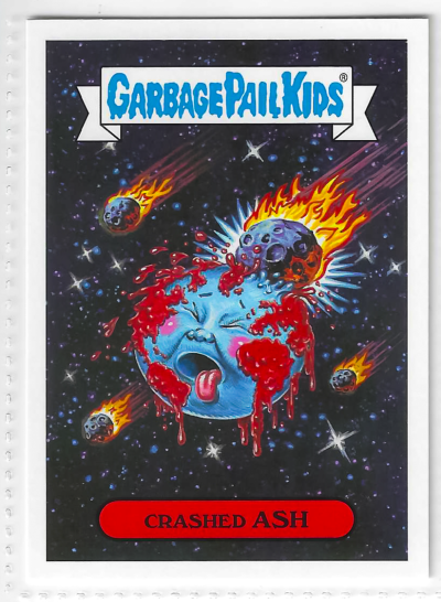 2017 Topps Garbage Pail Kids Adam-Geddon Crashed Ash #16a