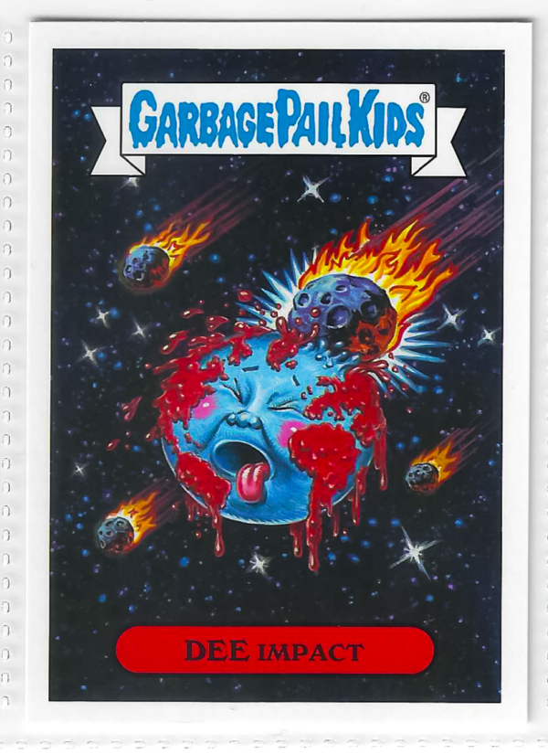 2017 Topps Garbage Pail Kids Adam-Geddon Dee Impact #16b