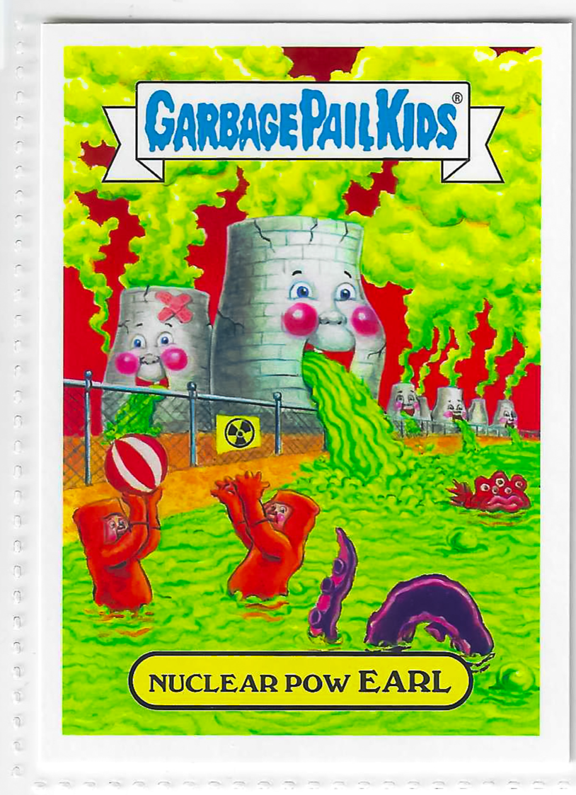 2017 Topps Garbage Pail Kids Adam-Geddon Nuclear Pow Earl #5b
