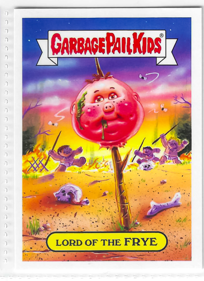 2017 Topps Garbage Pail Kids Adam-Geddon Lord of the Frye #7b