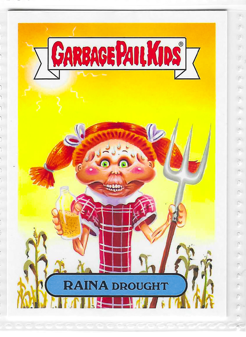 2017 Topps Garbage Pail Kids Adam-Geddon Raina Drought #4a
