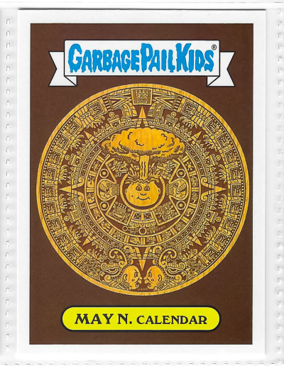 2017 Topps Garbage Pail Kids Adam-Geddon May N. Calendar #1a