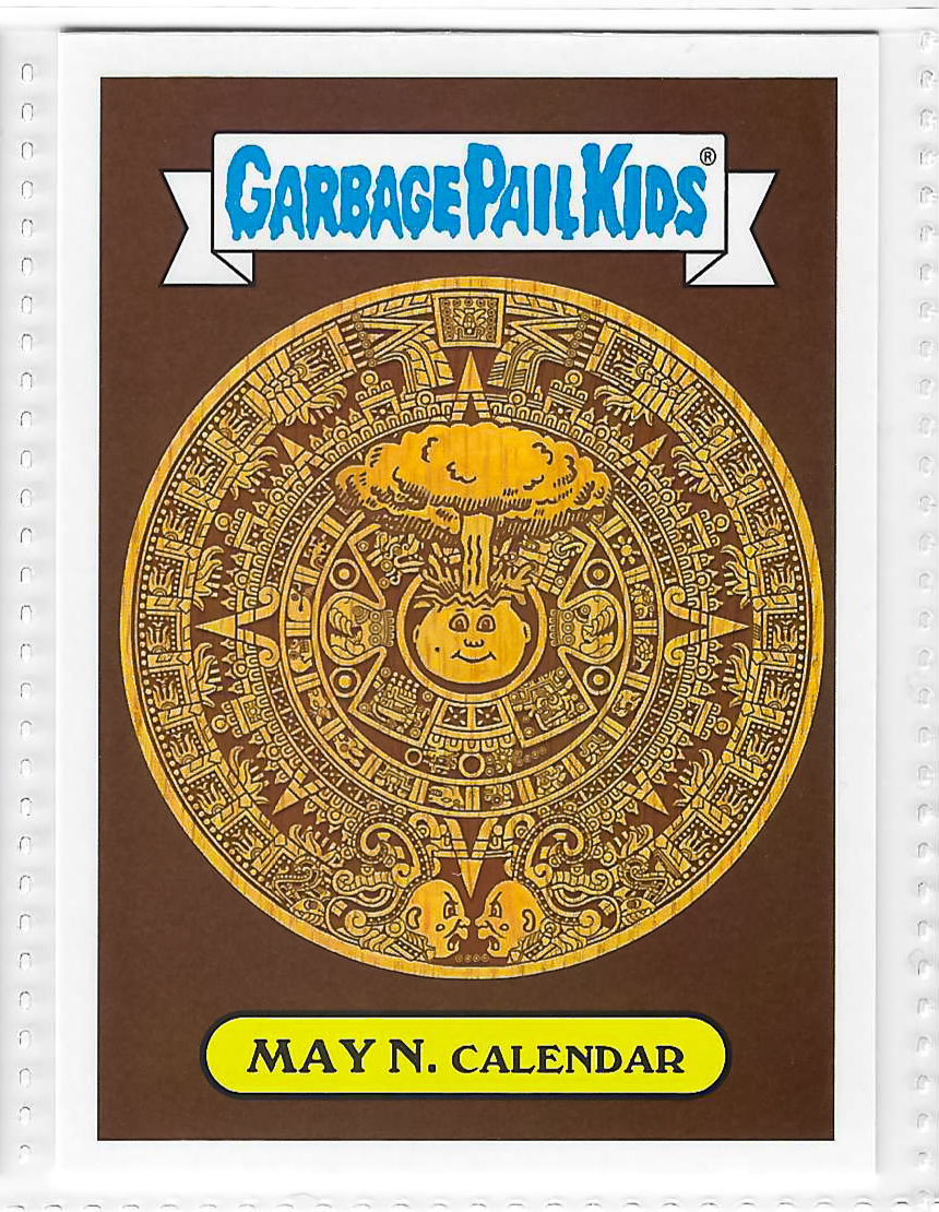 2017 Topps Garbage Pail Kids Adam-Geddon May N. Calendar #1a