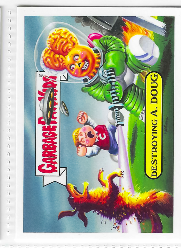 2017 Topps Garbage Pail Kids Adam-Geddon Destroying A. Doug #2a