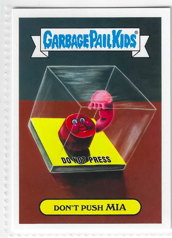 2017 Topps Garbage Pail Kids Adam-Geddon Don't Push Mia #16b