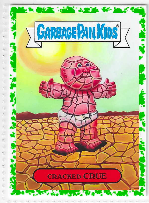 2017 Topps Garbage Pail Kids Adam-Geddon Cracked Crue Green #6a