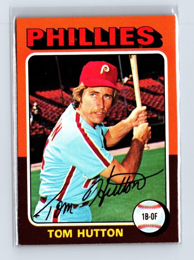 1975 Topps Baseball #477 Tom Hutton Philadelphia Phillies Raw Vintage Card