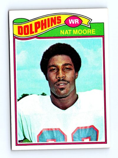 1977 Topps #278 Nat Moore NFL - Set Break