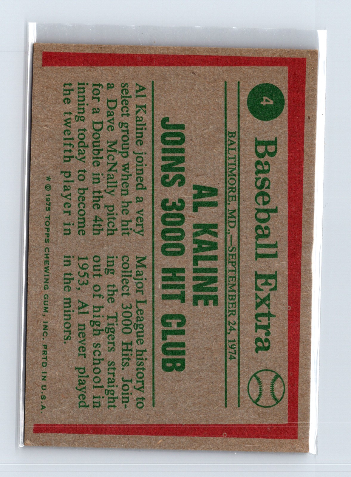 1975 Topps Baseball - SET BREAK - #4 Al Kaline '74 Highlights (HOF) - Image 2