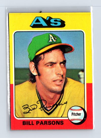 1975 Topps Baseball - SET BREAK - #613 Bill Parsons