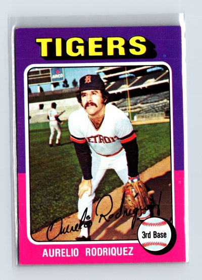 1975 Topps Baseball - SET BREAK - #221 Aurelio Rodriguez