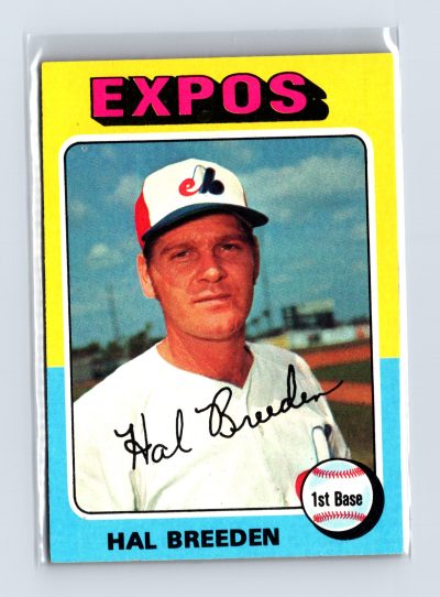 1975 Topps Baseball - SET BREAK - #341 Hal Breeden
